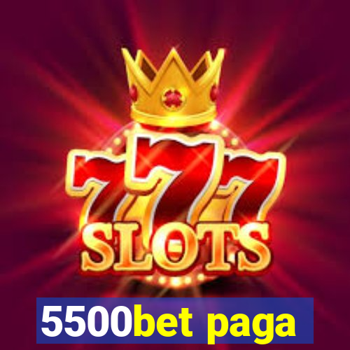 5500bet paga